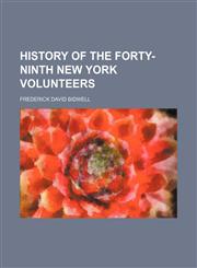 History of the Forty-Ninth New York Volunteers,1151021830,9781151021830