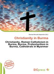 Christianity in Burma,613667887X,9786136678870