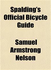 Spalding's Official Bicycle Guide,1153162083,9781153162081