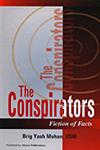 The Conspirators Fiction of Facts,8170492742,9788170492740