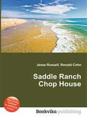 Saddle Ranch Chop House,551245451X,9785512454510