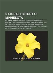 Natural history of Minnesota Flora of Minnesota, Lists of fauna of Minnesota, Natural disasters in Minnesota, Fraxinus americana,1157888615,9781157888611
