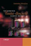 The Combined Finite-Discrete Element Method,0470841990,9780470841990