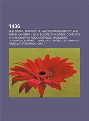 1436 1436 births, 1436 deaths, 1436 disestablishments, 1436 establishments, 1436 in Europe, 1436 works, Conflicts in 1436, Chişinău,115599678X,9781155996783