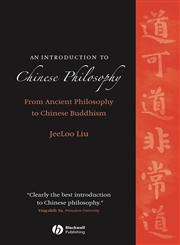 An Introduction to Chinese Philosophy From Ancient Philosophy to Chinese Buddhism,1405129506,9781405129503