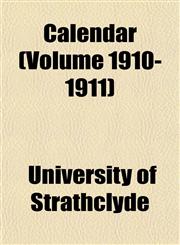 Calendar (Volume 1910-1911),1151942561,9781151942562