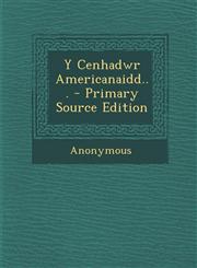 Y Cenhadwr Americanaidd... - Primary Source Edition,1294379445,9781294379447