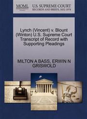 Lynch (Vincent) v. Blount (Winton) U.S. Supreme Court Transcript of Record with Supporting Pleadings,1270558935,9781270558934