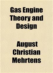 Gas Engine Theory and Design,1152258478,9781152258471