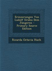 Erinnerungen Von Ludolf Ursleu Dem Jungeren - Primary Source Edition,1295389150,9781295389155