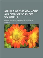 Annals of the New York Academy of Sciences Volume 18,1458813800,9781458813800