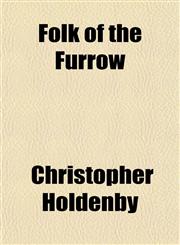 Folk of the Furrow,1152462245,9781152462243