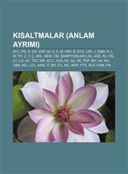 Kısaltmalar (anlam ayrımı) ATC, PS, D, Do, ESP, GI, V, X, M, HPA, B, ETS, CSF, J, DSM, K, L, W, TH, Z, Y, Ç, ADL, NEM, CM, Şampiyonlar Ligi,1232943576,9781232943570