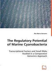 The Regulatory Potential of Marine Cyanobacteria,3836486059,9783836486057