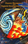 Disaster Management and Regional Development Planning with People's Participation, Vol. 2 Papers Presented at the UNCRD-CIRDAP Workshop on Integrated Approach to Disaster Management and Regional Development Planning with People's Participation : 28 January - 1 February, 1990, Dhaka, Bangladesh