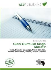 Giani Gurmukh Singh Musafir,6138464001,9786138464006