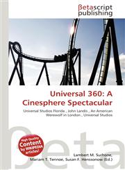 Universal 360 A Cinesphere Spectacular,6136466252,9786136466255