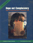 Hope Not Complacency State of Primary Education in Bangladesh, 1999 1st Published,9840515020,9789840515028