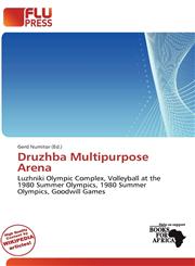 Druzhba Multipurpose Arena,620052839X,9786200528391