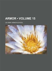 Armor (Volume 15),115396645X,9781153966450