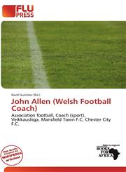 John Allen (Welsh Football Coach),613989915X,9786139899159