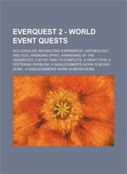 EverQuest 2 - World Event Quests Ale Goggles, An Exalting Experience!, Archeology and You!, Avenging Spirit, Awakening of the Underfoot, A Bitsy Task to Complete, A Draft Pick, A Festering Problem, A Gigglegibber's work is never done., A Gigglegibber's w,1234811197,9781234811198