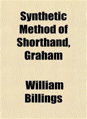 Synthetic Method of Shorthand, Graham,1152808567,9781152808560