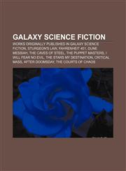 Galaxy Science Fiction Works originally published in Galaxy Science Fiction, Sturgeon's Law, Fahrenheit 451, Dune Messiah, The Caves of Steel,1233152890,9781233152896