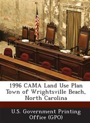 1996 Cama Land Use Plan Town of Wrightsville Beach, North Carolina,1289043426,9781289043421