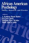 African American Psychology Theory, Research, and Practice,0803947666,9780803947665
