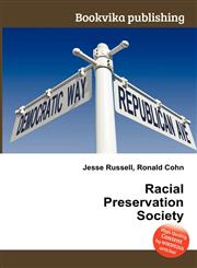 Racial Preservation Society,5511358908,9785511358901