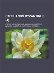 Stephanus Byzantinus (4 ),1234459396,9781234459390
