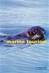 Marine Tourism Development, Impacts and Management,0415139384,9780415139380