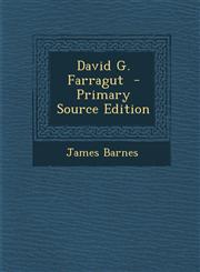 David G. Farragut - Primary Source Edition,1293499021,9781293499023
