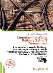 Lincolnshire Wolds Railway S And T Department,6139983827,9786139983827