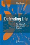 Defending Life The Nature of Host-Parasite Relations,1402056753,9781402056758