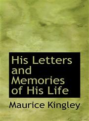 His Letters and Memories of His Life,1113648465,9781113648464