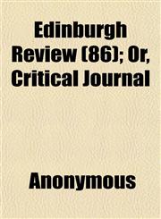 Edinburgh Review (86); Or, Critical Journal,1152518801,9781152518803
