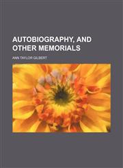 Autobiography, and other memorials,1150905204,9781150905209