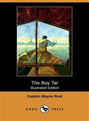 The Boy Tar (Illustrated Edition) (Dodo Press),1409946975,9781409946977