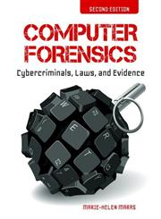 Computer Forensics Cybercriminals, Laws, and Evidence 2nd Edition,1449692222,9781449692223