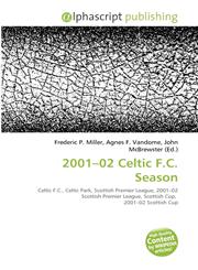 2001-02 Celtic F.C. Season,613552979X,9786135529791
