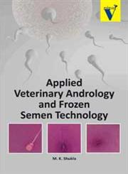 Applied Veterinary Andrology and Frozen Semen Technology,938023564X,9789380235646