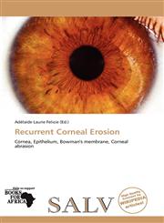 Recurrent Corneal Erosion,6139301459,9786139301454