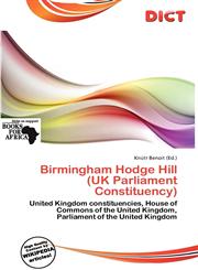 Birmingham Hodge Hill (UK Parliament Constituency),6137736210,9786137736210