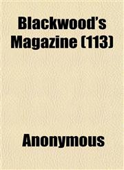 Blackwood's Magazine (113),1151923184,9781151923189