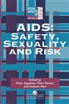 AIDS Safety, Sexuality and Risk,0748402918,9780748402915