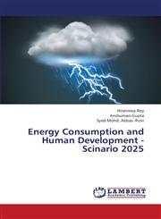 Energy Consumption and Human Development - Scinario 2025,3659378518,9783659378515