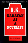 R.K. Narayan as a Novelist 1st Edition,8170185319,9788170185314