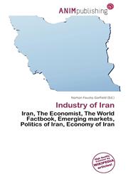 Industry of Iran,613671440X,9786136714400